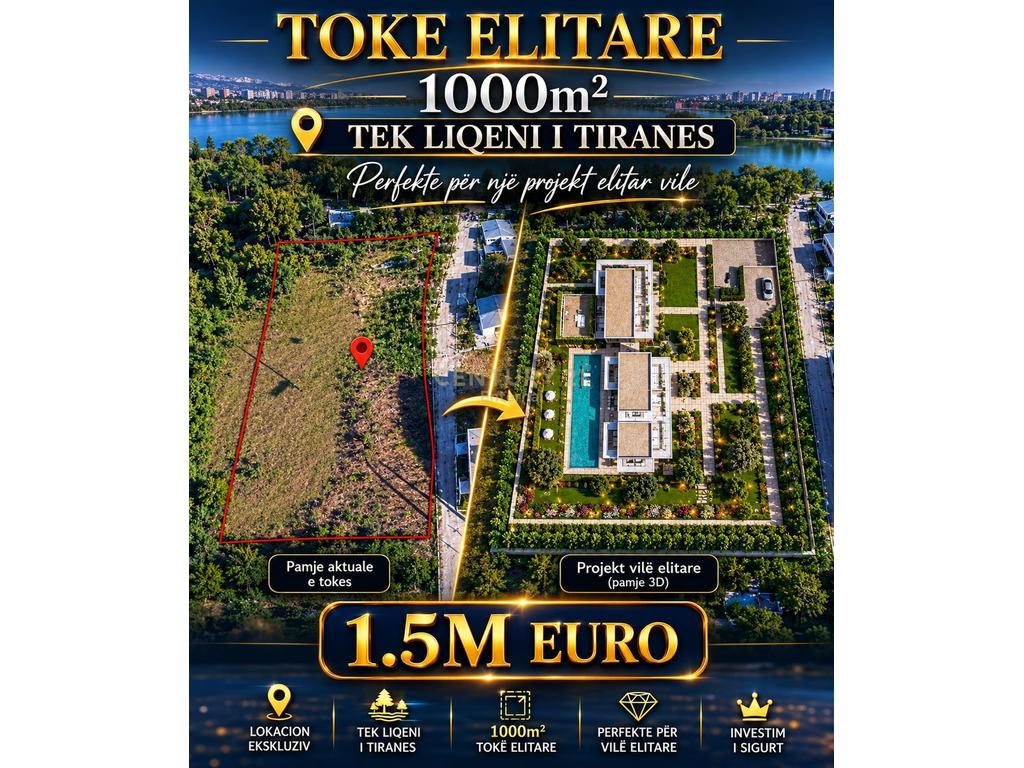 Tokë Elitare Në  Shitje Tek Liqeni i Tiranës - 1.500.000€ | 1000 m²