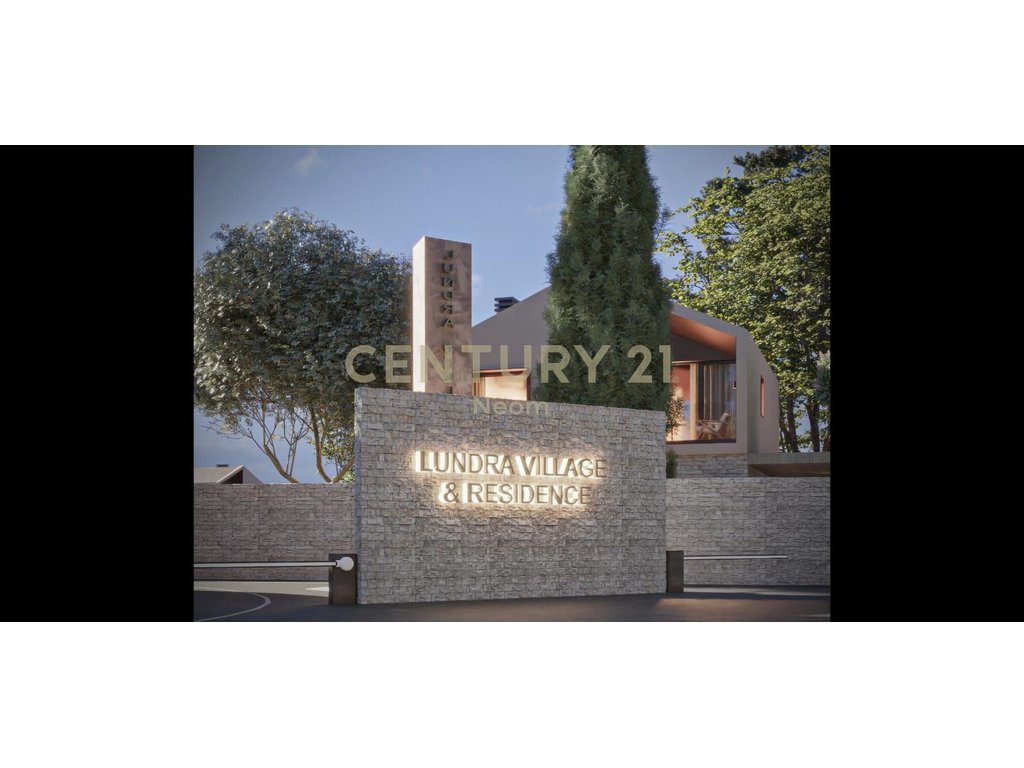 SHESIM VILE TE "LUNDRA VILLAGE & RESIDENCES"
